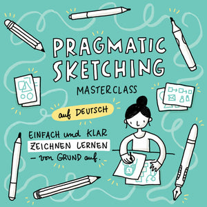Pragmatic Sketching Masterclass 2024 (Deutsch) – startet am 05. Februar 2024 - Eva-Lotta's Shop